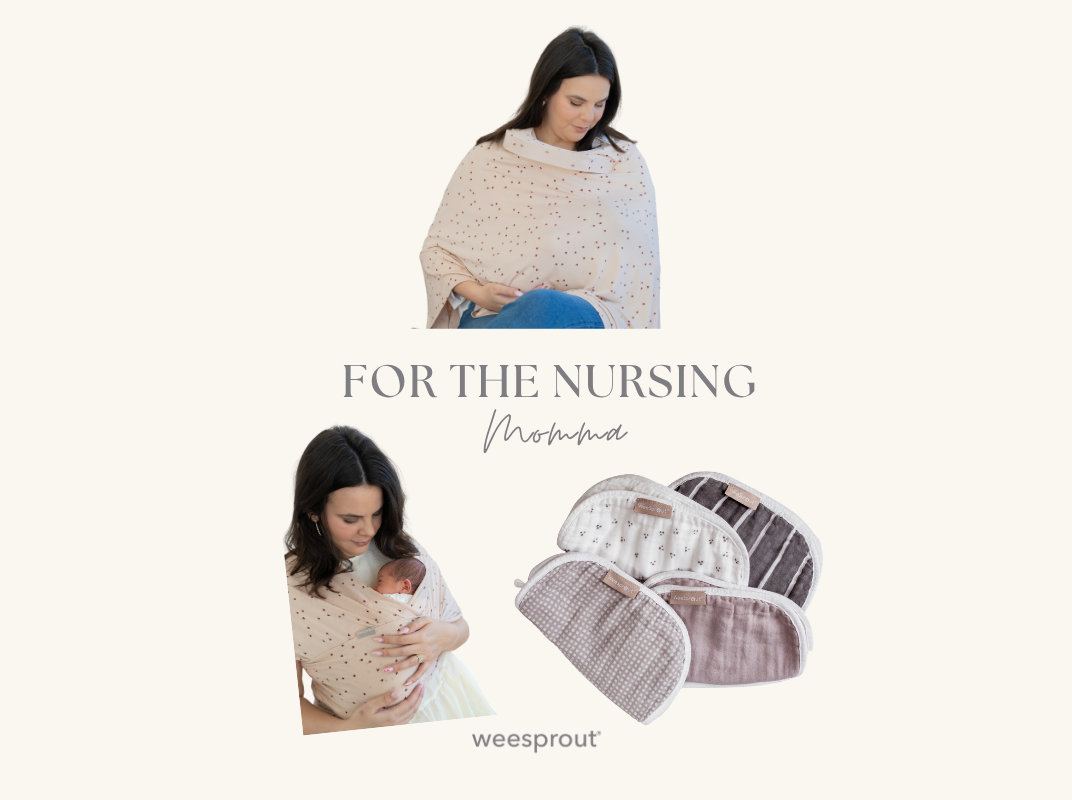 For the Nursing Momma